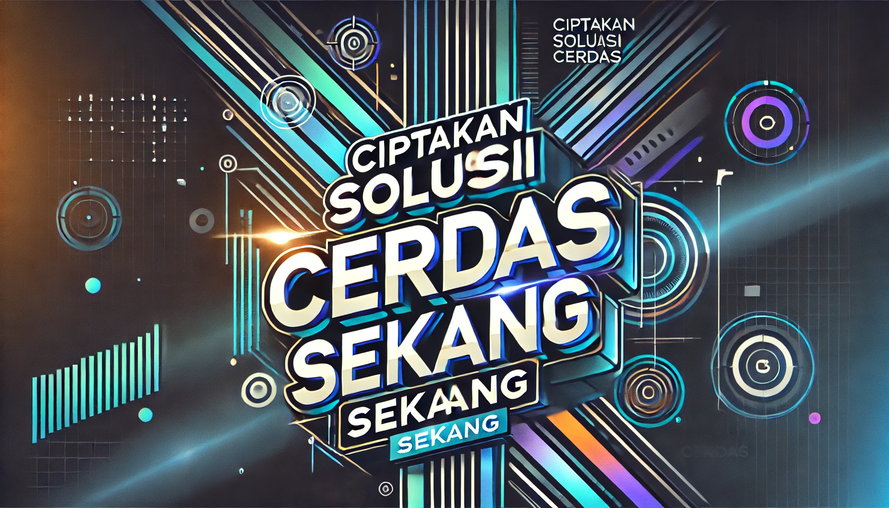 Ciptakan Solusi Cerdas Sekarang