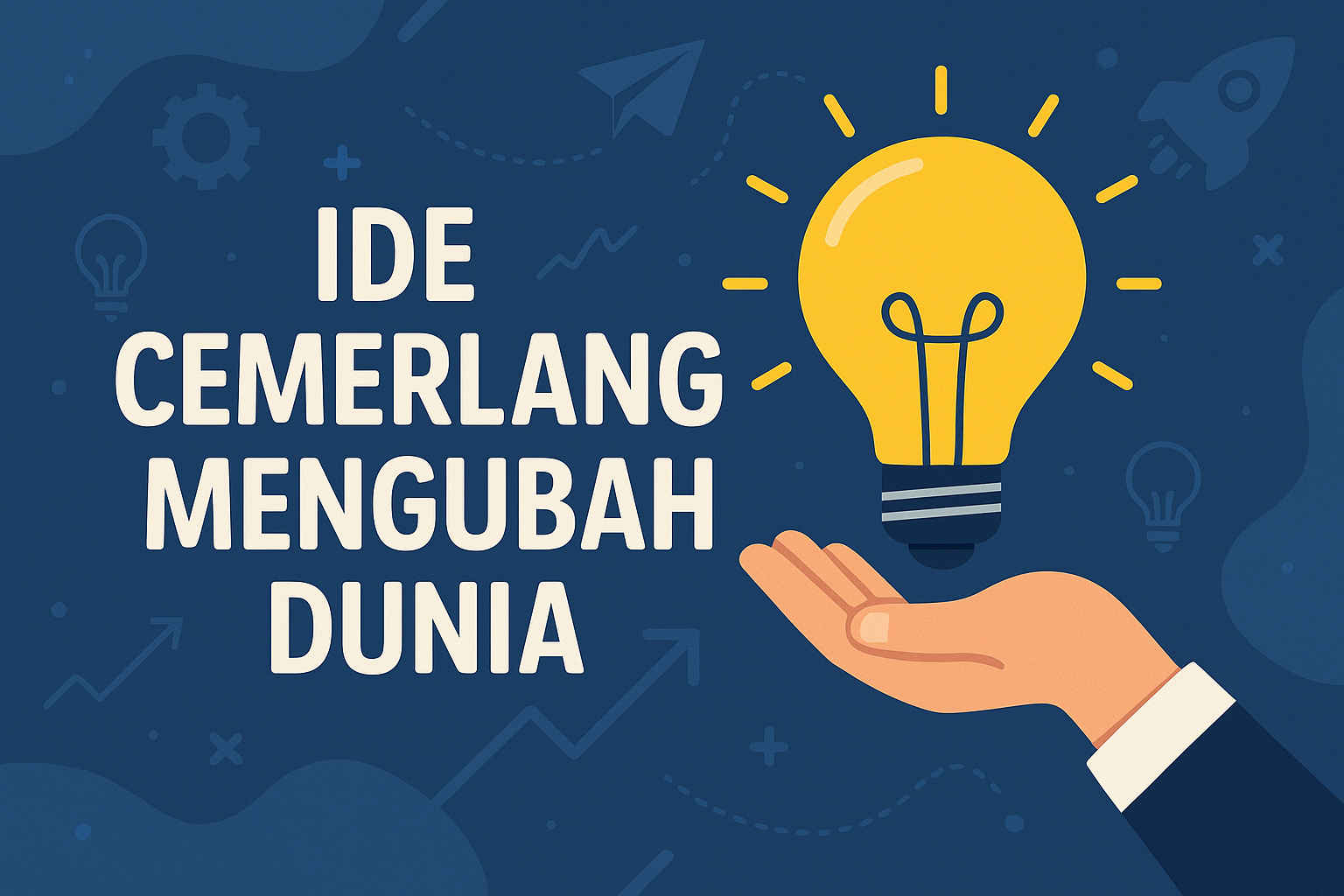 Ide Cemerlang Mengubah Dunia