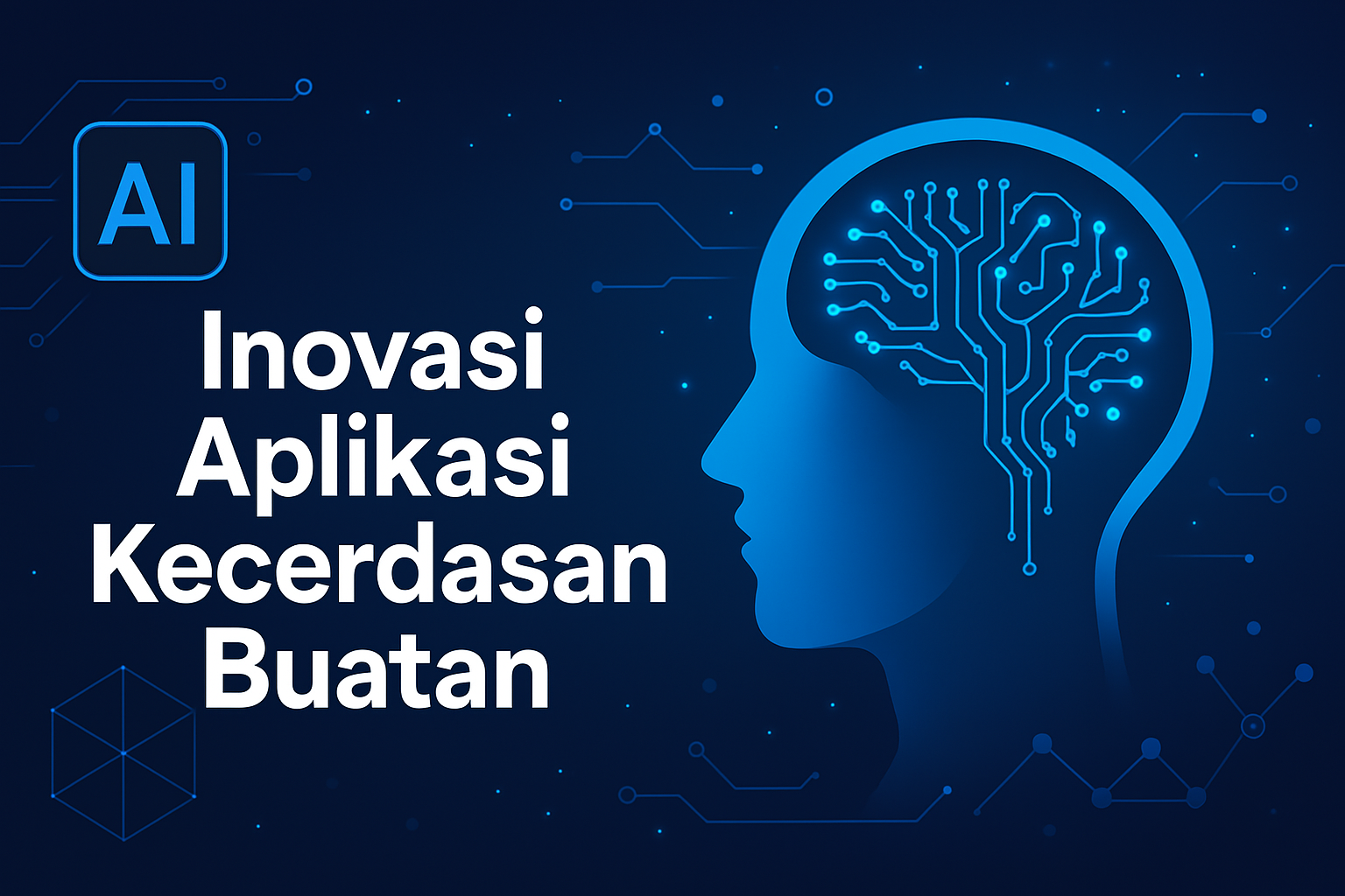 Inovasi Aplikasi Kecerdasan Buatan