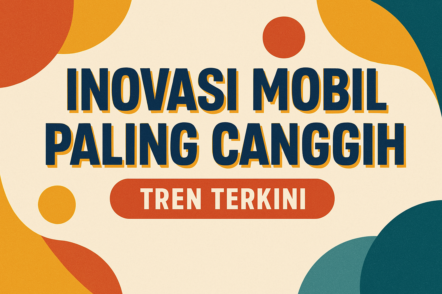 Inovasi Mobil Paling Canggih