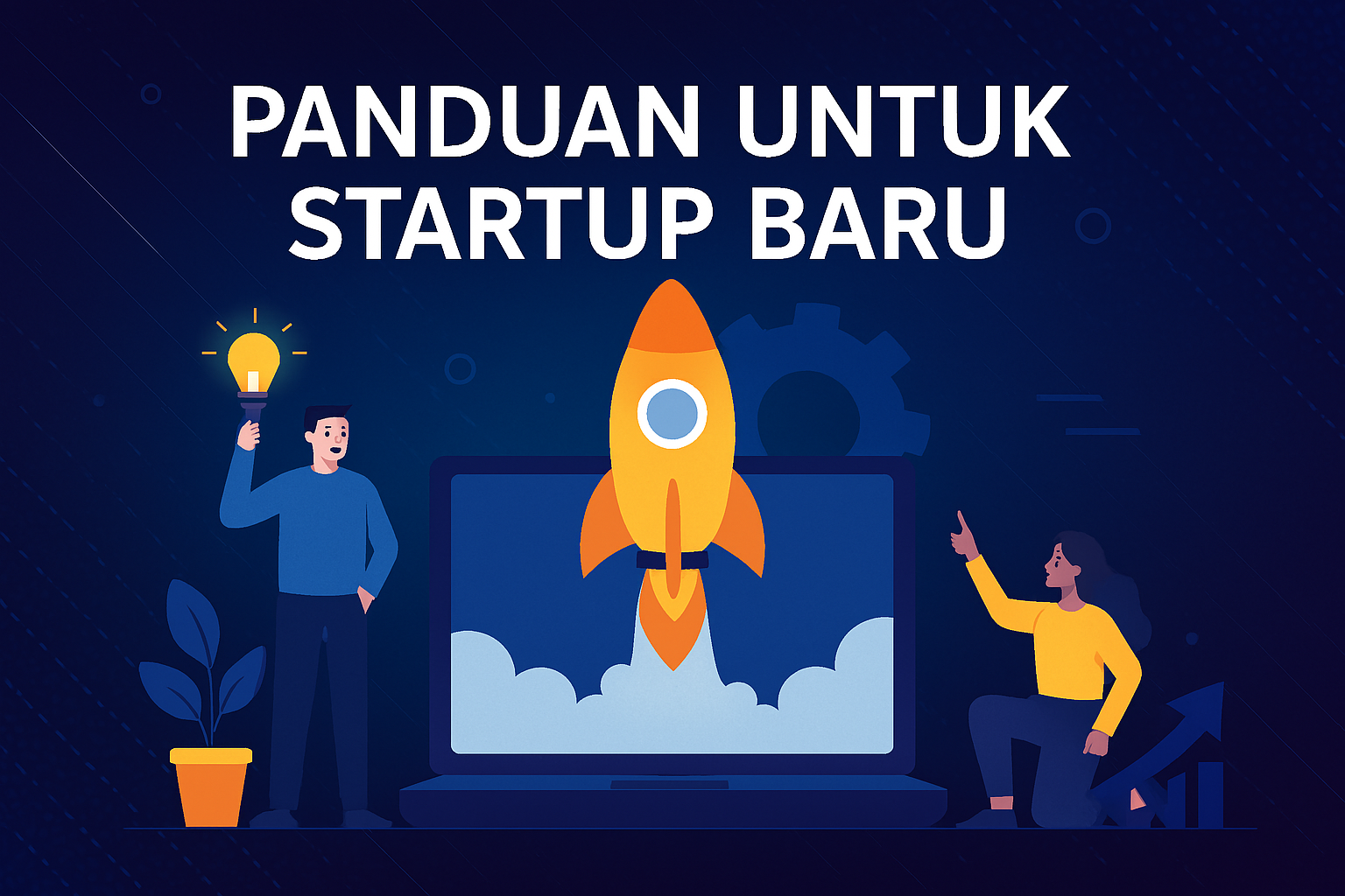 Panduan Untuk Startup Baru
