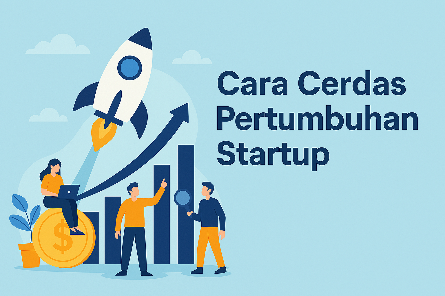Cara Cerdas Pertumbuhan Startup